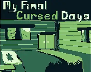 My Final Cursed Days