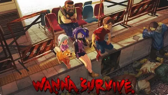 Wanna survive