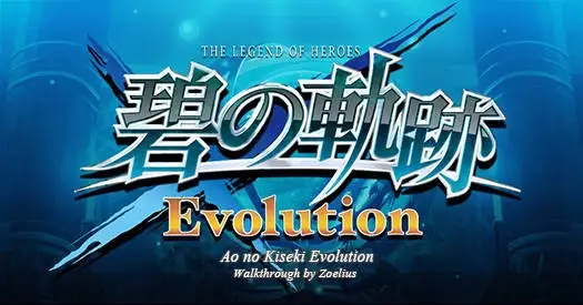 The Legend of Heroes: Ao no Kiseki – Evolution