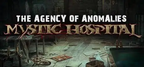 The Agency of Anomalies: Mystic Hospital