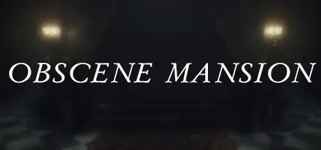 Obscene Mansion