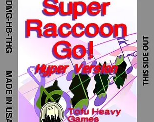 Super Raccoon Go! (Hyper Version)