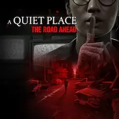 A Quiet Place: The Road Ahead