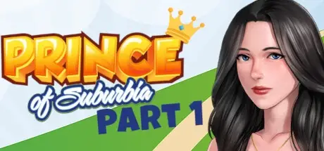Prince of Suburbia – Part One