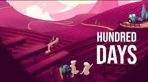 Hundred Days – Winemaking Simulator
