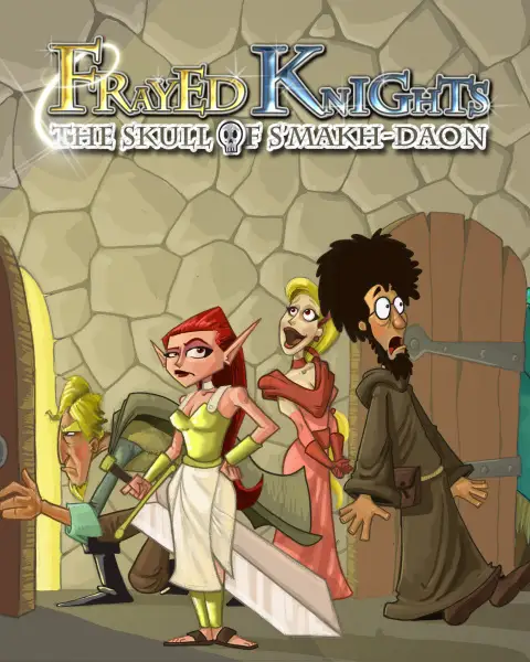 Frayed Knights: The Skull of S’makh-Daon