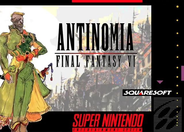 Final Fantasy VI – Antinomia