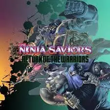 The Ninja Saviors Return of the Warriors