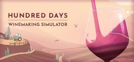 Hundred Days: Winemaking Simulator