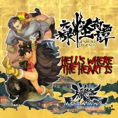 Muramasa Rebirth: Hell’s Where the Heart Is