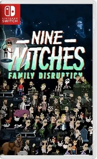 Nine Witches: Family Disruption