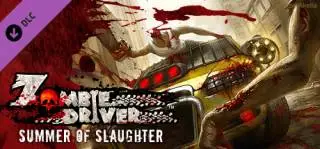 Zombie Driver: Summer of Slaughter