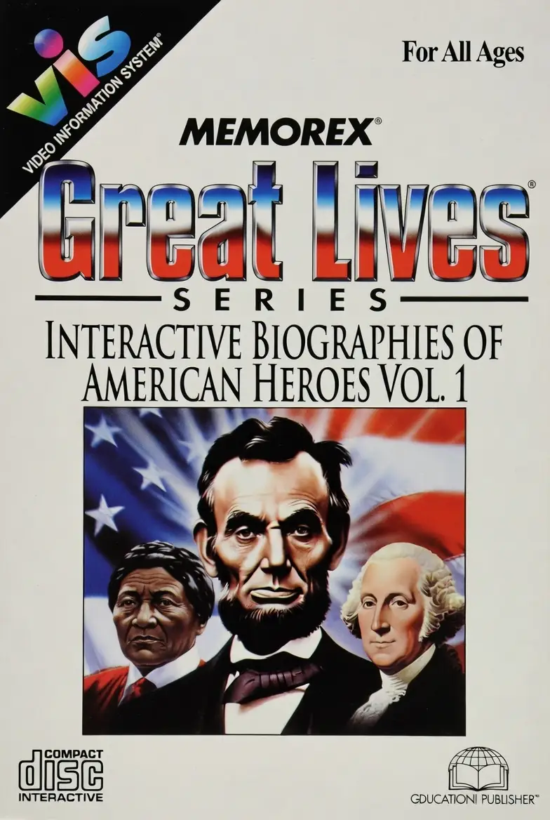 Great Lives Series – Interactive Biographies of American Heroes Vol. 1