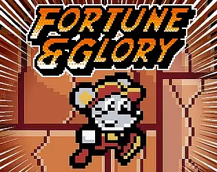 Fortune & Glory