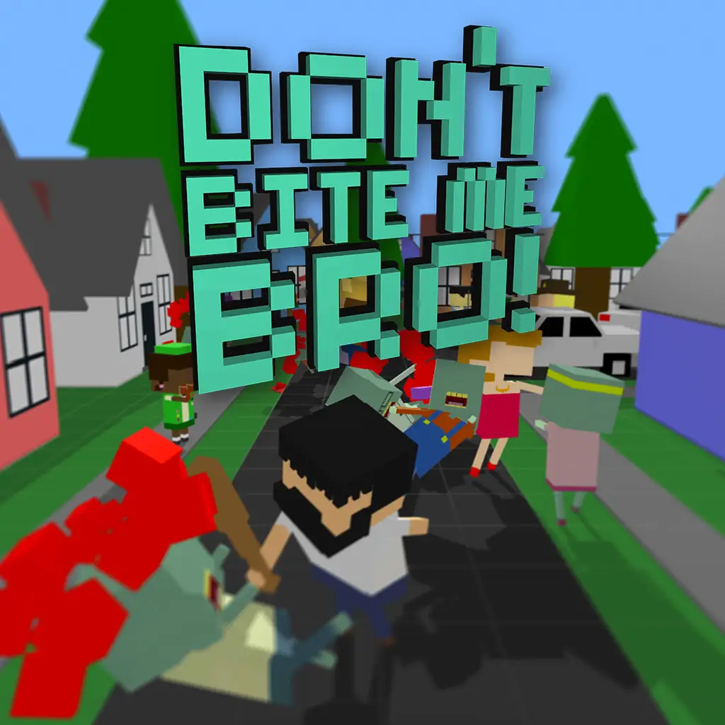 Don’t Bite Me Bro