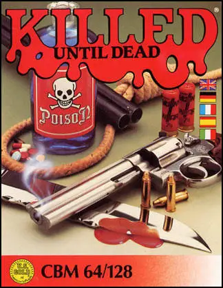 Killed Until Dead