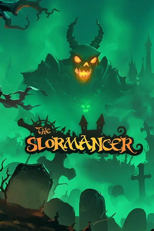 The Slormancer