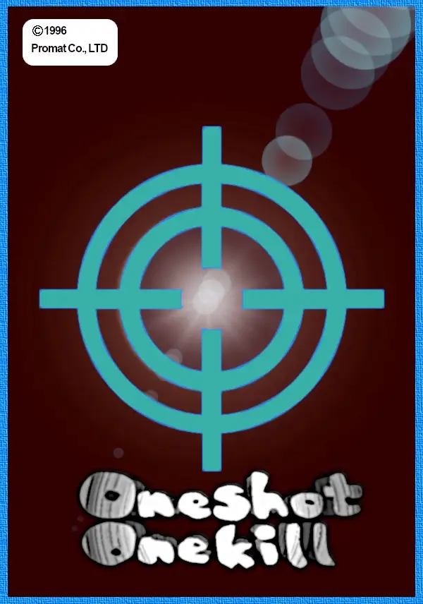 One Shot One Kill