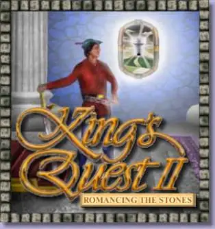 King’s Quest II: Romancing the Stones
