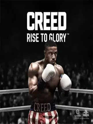Creed: Rise To Glory