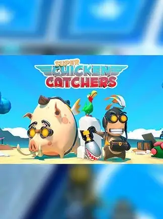 Super Chicken Catchers