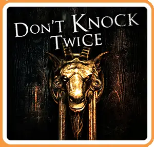 Don’t Knock Twice