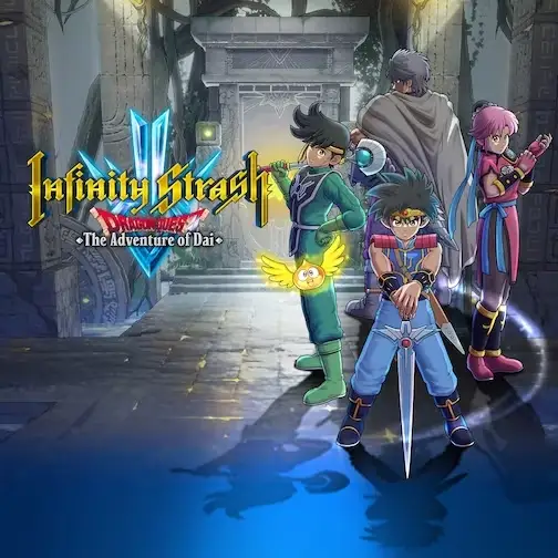 Infinity Strash: Dragon Quest The Adventure of Dai