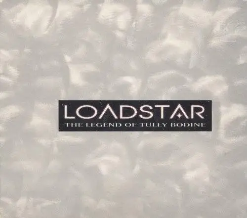 Loadstar: The Legend of Tully Bodine