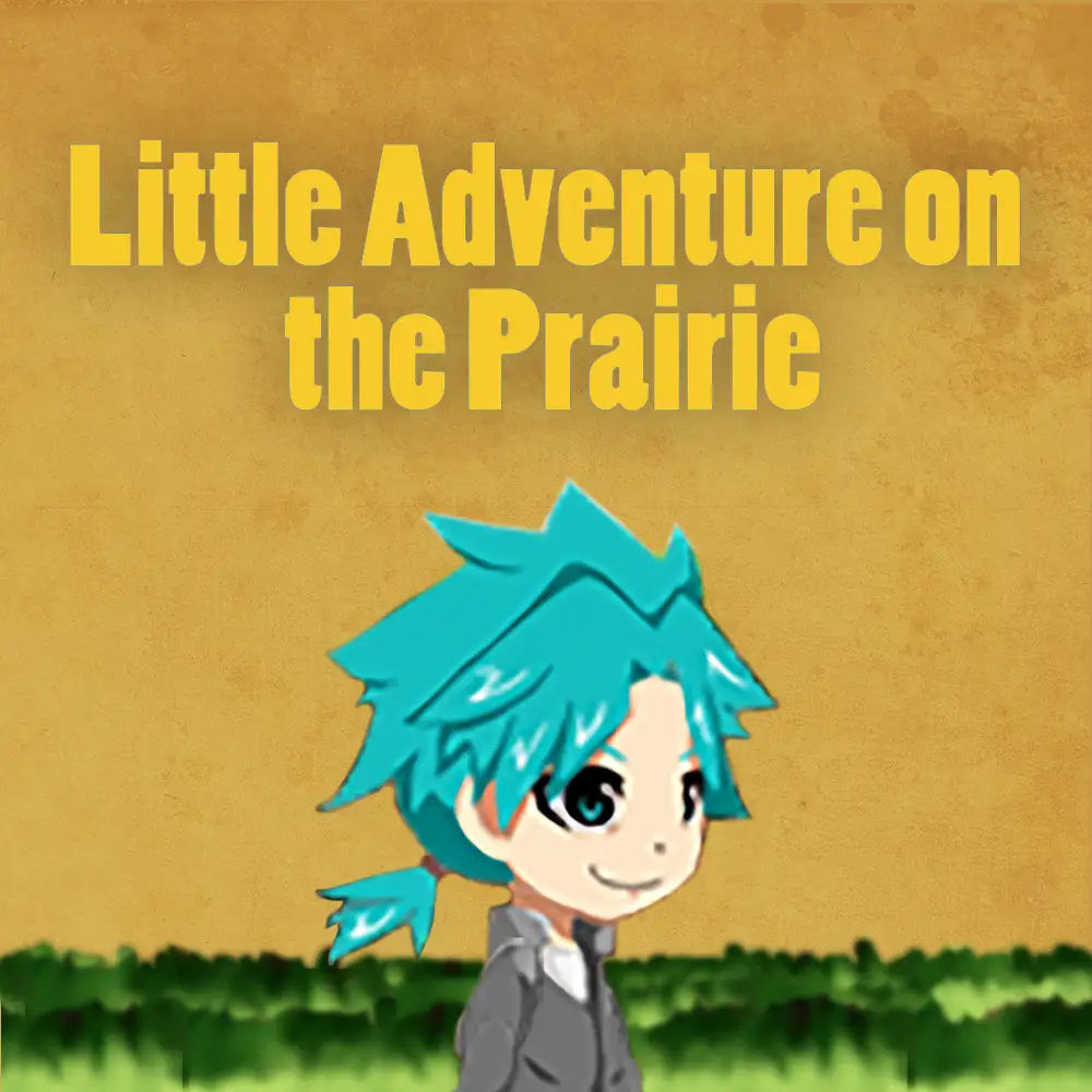 Little Adventure on the Prairie