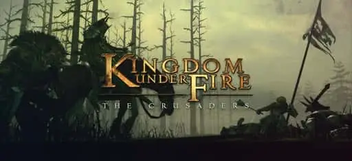 Kingdom Under Fire: The Crusaders