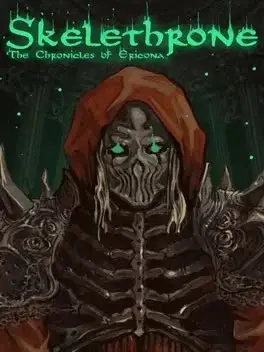 Skelethrone: The Chronicles of Ericona