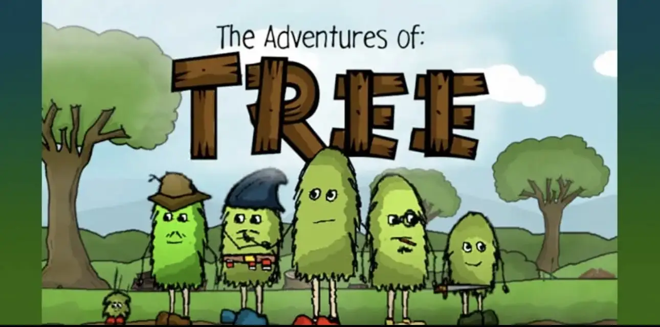 The Adventures of Tree
