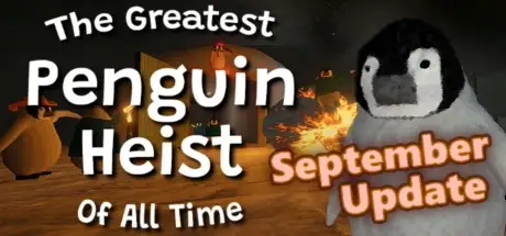 The Greatest Penguin Heist of All Time